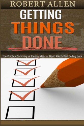 Getting Things Done: Leadership coaching and GTD 2 in 1 book set. The Practical Summary of the key ideas of David Allen's Best Selling Book ... get things done, David Allen) (Volume 1)