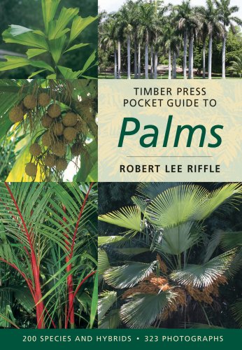 Timber Press Pocket Guide to Palms (Timber Press Pocket Guides) under Plants in The Books Store