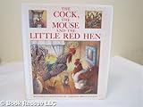 The cock, the mouse and the little red hen