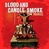 Blood And Candle Smoke