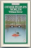 Other people's worlds