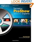 Secrets of Proshow Experts: The Offic...