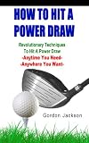 HOW TO HIT A POWER DRAW