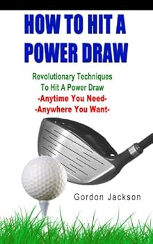 how to hit a power draw - gordon jackson