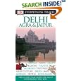 Delhi, Agra and Jaipur (Eyewitness Travel Guide) by  DK Publishing