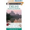 Delhi, Agra and Jaipur (Eyewitness Travel Guide)