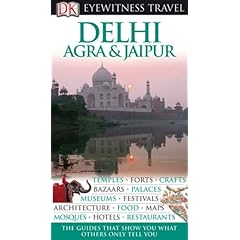 【クリックで詳細表示】Dk Eyewitness Travel Guide Delhi， Agra， ＆ Jaipur (Dk Eyewitness Travel Guides Delhi， Agra ＆ Jaipur) [ペーパーバック]