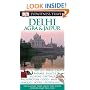 Delhi, Agra and Jaipur (Eyewitness Travel Guide)