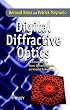 Digital Diffractive Optics: An Introduction to Planar Diffractive Optics and Related Technology