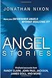Angel Stories by Jonathan Nixon