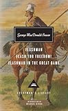 Flashman ; Flash for freedom! ; Flashman in the great game