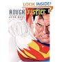 Rough Justice: The DC Comics Sketches of Alex Ross