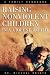 Raising Nonviolent Children In A Violent World