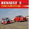Renault 5 Turbo : L'enfant terrible de la r�gie