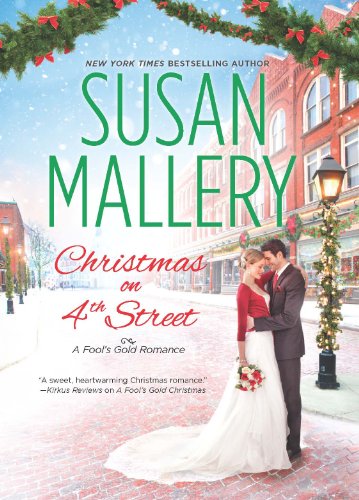 Christmas on 4th Street (Fool's Gold Romance) by Susan Mallery Christmas on 4th Street (Fool's Gold Romance) by Susan Mallery