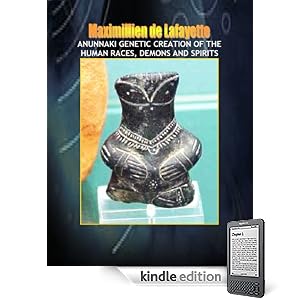 Anunnaki genetic creation of the human races, demons and spirits (The most important aspects and characteristic features of the Anunnaki and extraterrestrials)