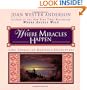 Where Miracles Happen: True Stories of Heavenly Encounters