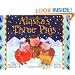 Alaska's Three Pigs (PAWS IV)