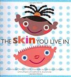 The Skin You Live In