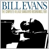 Complete Village Vanguard Recordings 1961 ~ Bill Evans