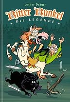 Ritter Runkel 3. Die Legende