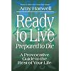 Ready to Live, Prepared to Die