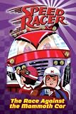 Race Against the Mammoth Car, The #4 (Speed Racer)