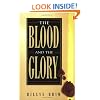 Blood and the Glory