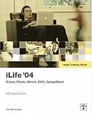 Apple Training Series: iLife 04 (Apple Training)