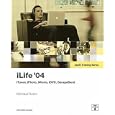 Apple Training Series: iLife 04 (Apple Training)