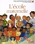 L'�cole maternelle