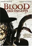 Review Maverick Entertainment Group  / Blood Descendants [2007] (REGION 1) (NTSC)