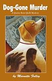 Dog-Gone Murder: A Queen Bees Quilt Mystery