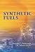 Synthetic Fuels (Dover Books on Aeronautical Engineering)