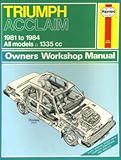 Triumph Acclaim owners workshop manual
