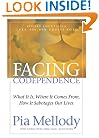 Facing Codependence: What It Is, Where It Comes from, How It Sabotages Our Lives
