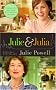 Julie and Julia: My Year of Cooking Dangerously
