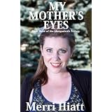 My Mother's Eyes (Book three of the Mangadarth Trilogy)