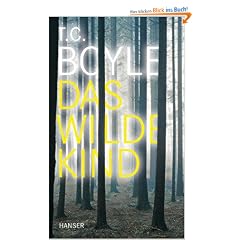 Das wilde Kind: Erz�hlung