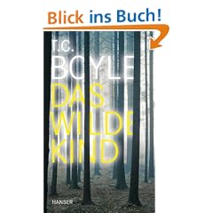 Das wilde Kind: Erz�hlung