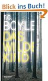 Das wilde Kind: Erz�hlung