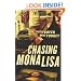 Chasing Mona Lisa: A Novel