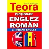 Teora English-Romanian and Romanian-English Dictionary