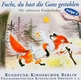 Fuchs, du Hast die Gans Gestohlen