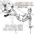 Wo San Nur die Zeiten Hin-Best of