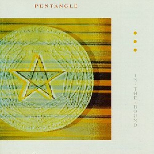 The Pentangle - In the Round - Zortam Music