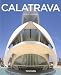 Santiago Calatrava: 1951: Architect, Engineer, Artist (Taschen Basic Architecture)
