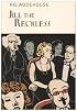 Jill the Reckless (The Collector's Wodehouse)