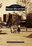 Fresh Meadows (Images of America (Arcadia Publishing))
