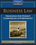 Business Law: Principles for Today's Commercial Environment